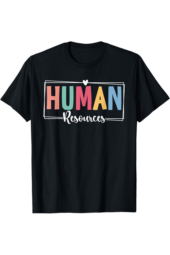 Human Resources HR Employee HR Manager T-Shirt, Unisex T-Shirt