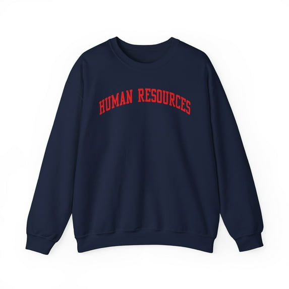 Human Resources HR Sweatshirt Gifts Crew Neck Shirt Long Sleeve Unisex
