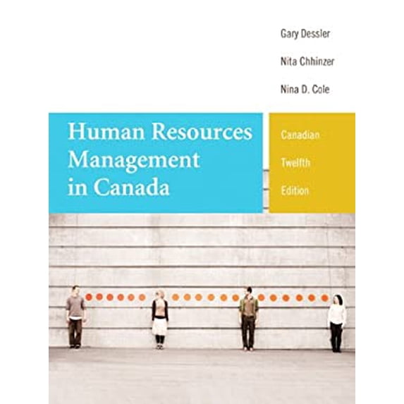 Pre-Owned Human Resources Management in Canada, Twelfth Canadian Edition (12th Edition) Paperback