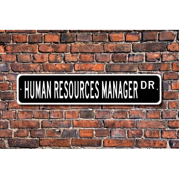 Human Resources Manager Human Resources Manager Gift Human Resources Manager sign manager Metal Aluminum Sign - Size: 16 x 4 Inches