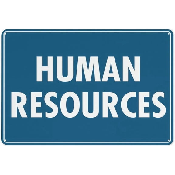 Human Resources Sign 8X12 Inch Rust Free Aluminum Easy To Read & Sturdy Keep Out Outdoor Metal Signs For Home Farm Yard