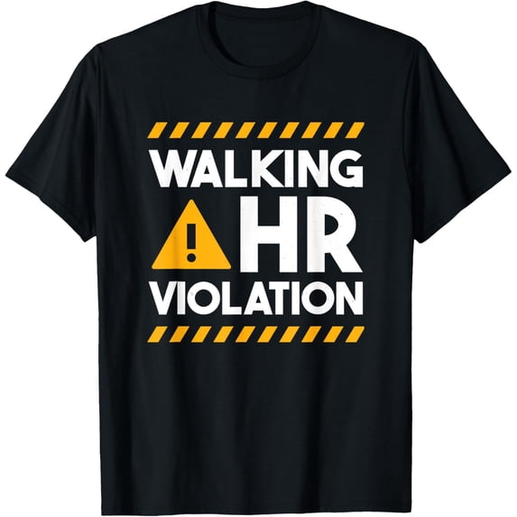 Human Resources Walking HR Violation T-ShirtMen and women, Black T-shirt, size: Extra large