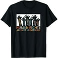 thumbnail image 1 of Human Rights Are Not Negotiable Peace Love Human Rights T-Shirt Black Medium, 1 of 4