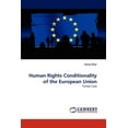 thumbnail image 1 of Human Rights Conditionality of the European Union (Paperback), 1 of 1