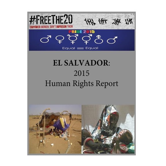 Human Rights: El Salvador : 2015 Human Rights Report (Paperback)