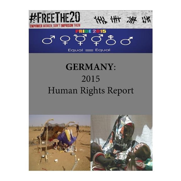 Human Rights: Germany : 2015 Human Rights Report (Paperback)