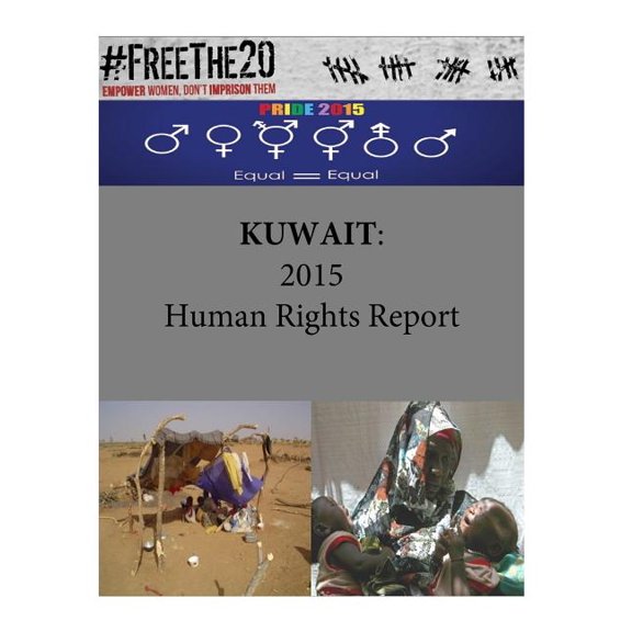 Human Rights: Kuwait : 2015 Human Rights Report (Paperback)