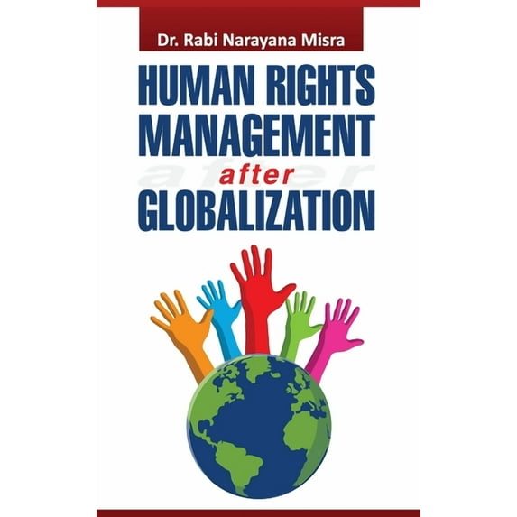 Human Rights Management After Globalization, (Hardcover)