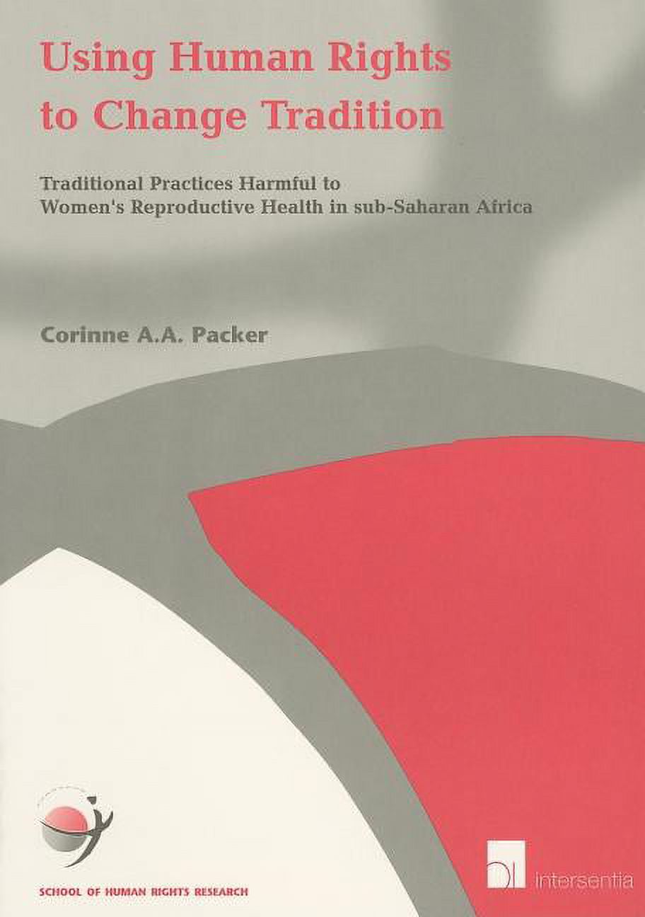 Human Rights Research Methods Human Rights Research Series: Using Human Rights to Change Tradition ...