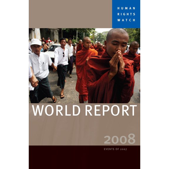 Human Rights Watch World Report (Paperback): Human Rights Watch World Report: Events of 2007 (Paperback)