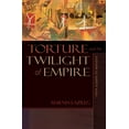 thumbnail image 1 of Human Rights and Crimes Against Humanity Torture and the Twilight of Empire: From Algiers to Baghdad, Book 3, (Hardcover), 1 of 1