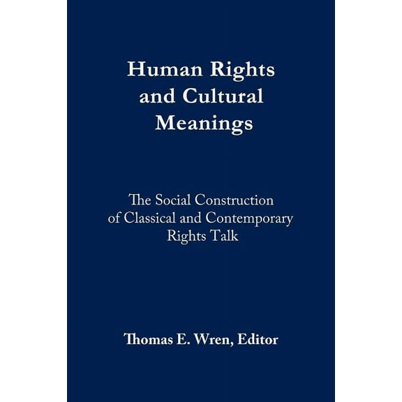 Human Rights and Cultural Meanings (Paperback)