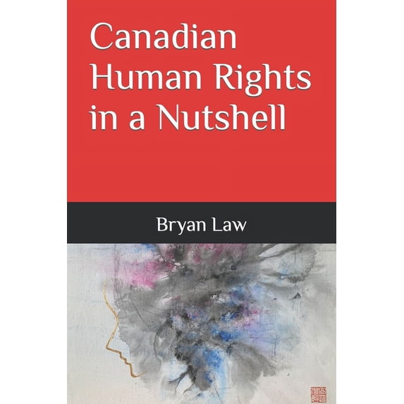 Human Rights and EDI Issues in Canada Canadian Human Rights in a Nutshell, (Paperback)