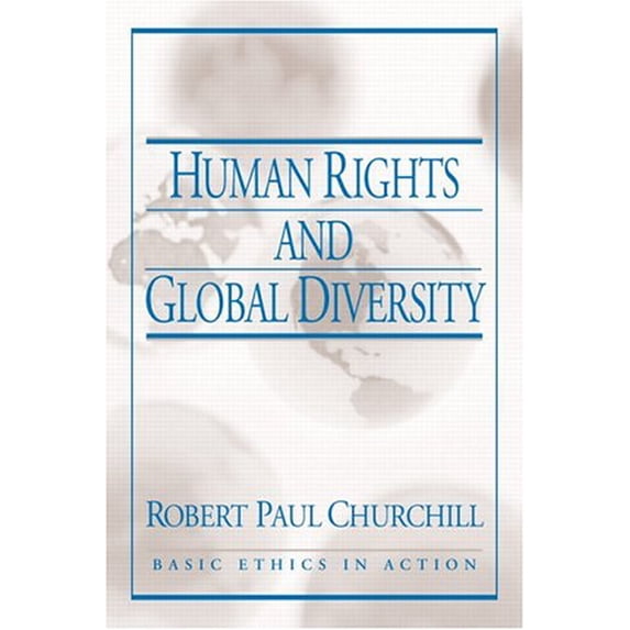Pre-Owned Human Rights and Global Diversity, 9780130408853, 0130408859, Paperback, 1 edition