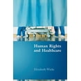 thumbnail image 1 of Human Rights and Healthcare, (Paperback), 1 of 1