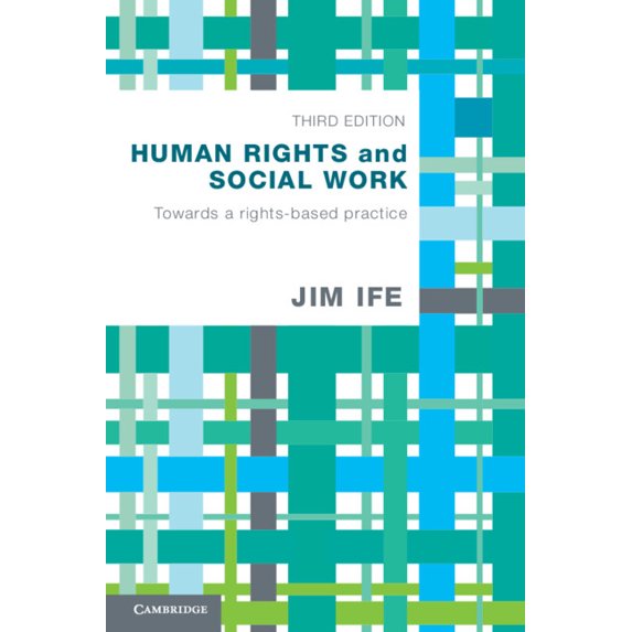 Human Rights and Social Work: Towards Rights-Based Practice, (Paperback)