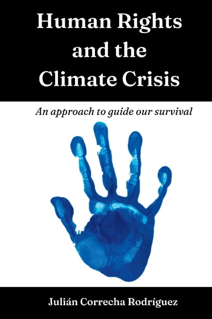 Survival Rights Poster Human Rights and the Climate Crisis: An approach to guide our survival ...