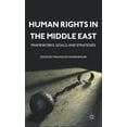thumbnail image 1 of Human Rights in the Middle East: Frameworks, Goals, and Strategies, (Hardcover), 1 of 1