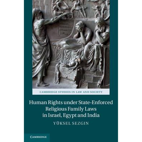 Pre-Owned Human Rights under State-Enforced Religious Family Laws in Israel, Egypt and India (Hardcover) by Yksel Sezgin