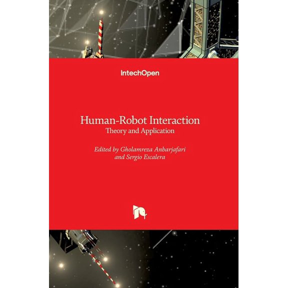 Human-Robot Interaction: Theory and Application, (Hardcover)