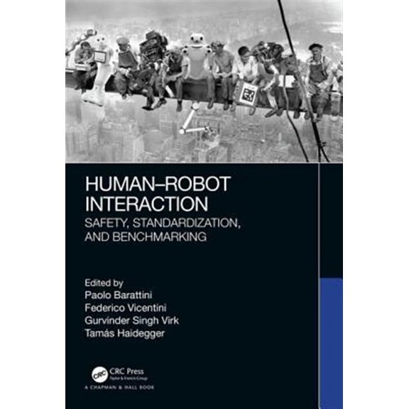 Pre-Owned Human-Robot Interaction: Safety, Standardization, and Benchmarking (Hardcover)