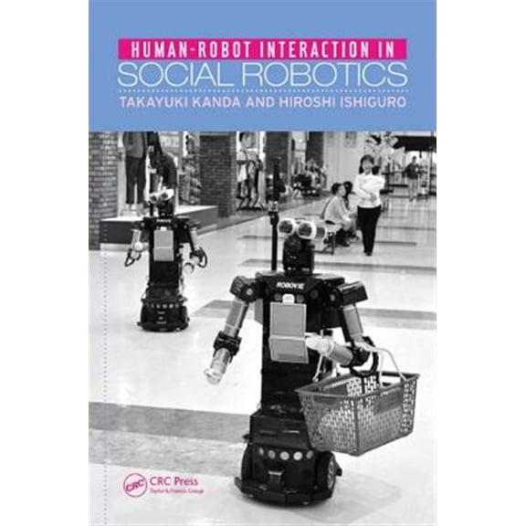 Pre-Owned Human-Robot Interaction in Social Robotics (Hardcover)