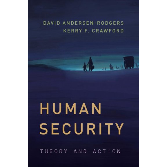 Pre-Owned Human Security: Theory and Action (Paperback) 1442273771 9781442273771