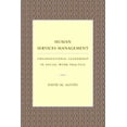 thumbnail image 1 of Pre-Owned Human Services Management: Organizational Leadership in Social Work Practice (Hardcover) 0231108362 9780231108362, 1 of 2