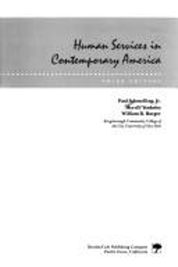 Pre-Owned Human Services in Contemporary America Hardcover Paul Schmolling, Merrill Youkeles, William R. Burger