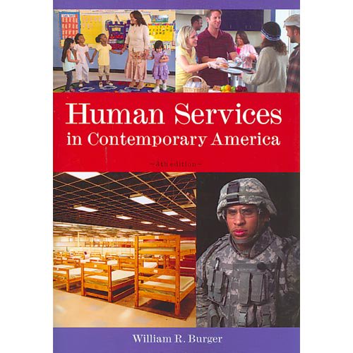 Pre-Owned Human Services in Contemporary America (Paperback) 0840032072 9780840032072