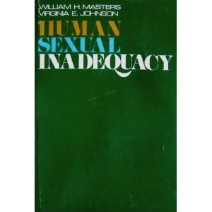 Pre-Owned Human Sexual Inadequacy (Hardcover) 0316549851 9780316549851