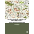 thumbnail image 1 of Human Spatial Cognition and Experience: Mind in the World, World in the Mind, (Paperback), 1 of 1