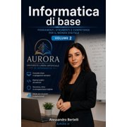 Human Terminal OS Informatica di base Volume 2, Book 11, Paperback
