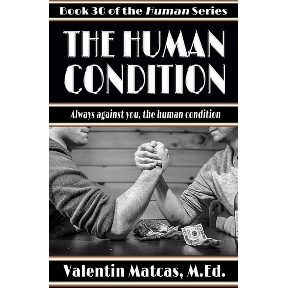 Human The Human Condition, Book 30, (Paperback)