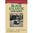 thumbnail image 1 of Human Tradition Around the World Human Tradition in the Black Atlantic, 1500-2000, (Hardcover), 1 of 1