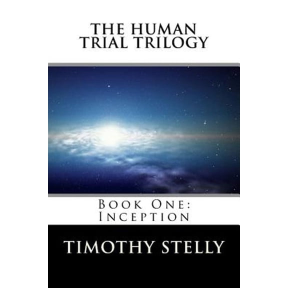 Human Trial: The Human Trial Trilogy (Paperback)