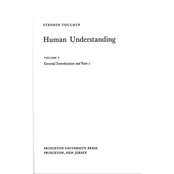 Pre-Owned Human Understanding, Volume I : The Collective Use and Evolution of Concepts (Hardcover) 9780691071855
