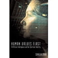 thumbnail image 1 of Human Values First: Artificial Intelligence and Our Spiritual Identity (Paperback), 1 of 1
