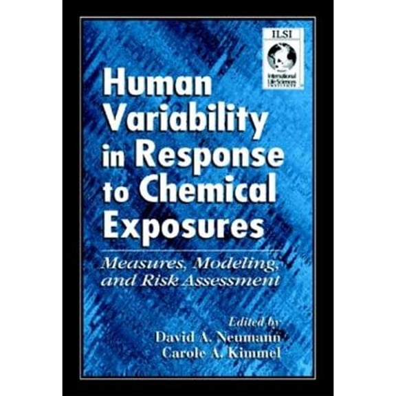Pre-Owned Human Variability in Response to Chemical Exposures Measures, Modeling, and Risk (Hardcover 9780849328053) by David A Eckerman