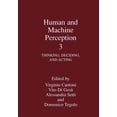 thumbnail image 1 of Human and Machine Perception 3: Thinking, Deciding, and Acting, (Paperback), 1 of 1