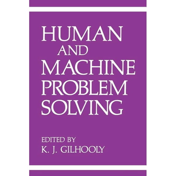 Human and Machine Problem Solving, (Paperback)