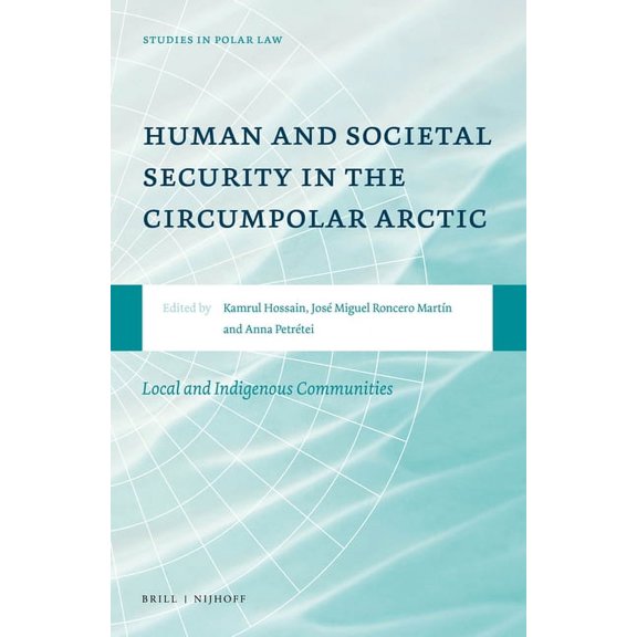 Human and Societal Security in the Circumpolar Arctic