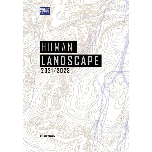 Giovanni Iovane,Roberto Priod,Angela Sanna,Luciano Massar Human landscape 2021-202 (Paperback)