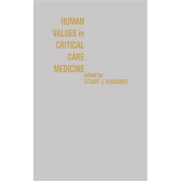 Pre-Owned Human values in critical care medicine