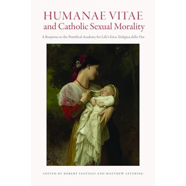 PreOwned Humanae Vitae and Catholic Sexual Morality A Response to the