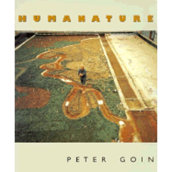 Humanature (Paperback) by Professor Peter Goin