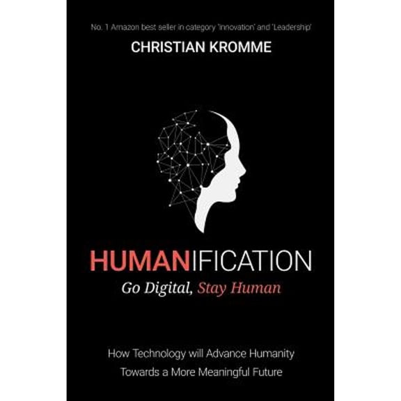 Pre-Owned Humanification (Paperback) by Christian Kromme