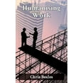 thumbnail image 1 of Humanising Work: Co-operatives, credit unions and the challenge of mass unemployment (Paperback), 1 of 1