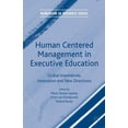 thumbnail image 1 of Humanism in Business Human Centered Management in Executive Education: Global Imperatives, Innovation and New Directions, (Hardcover), 1 of 1