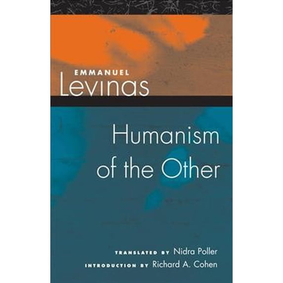 Pre-Owned Humanism of the Other Paperback